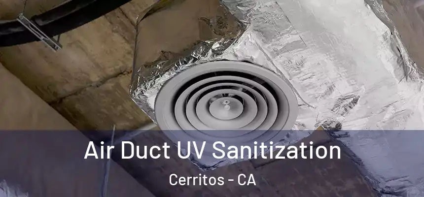  Air Duct UV Sanitization Cerritos - CA