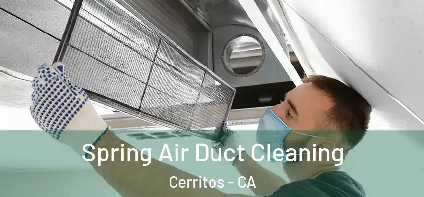  Spring Air Duct Cleaning Cerritos - CA